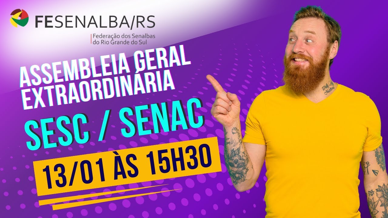 SESC / SENAC Rio Grande do Sul - Assembleia Geral Extraordinária (ACT 2026)
