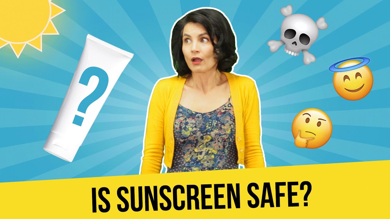Is sunscreen safe? (It's complicated)