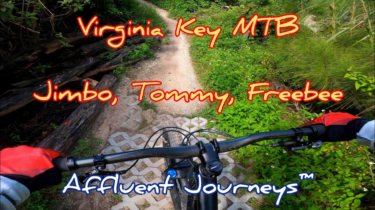 Virginia Key MTB: Jimbo Lo Ba, Tom Sawyer, Freebird