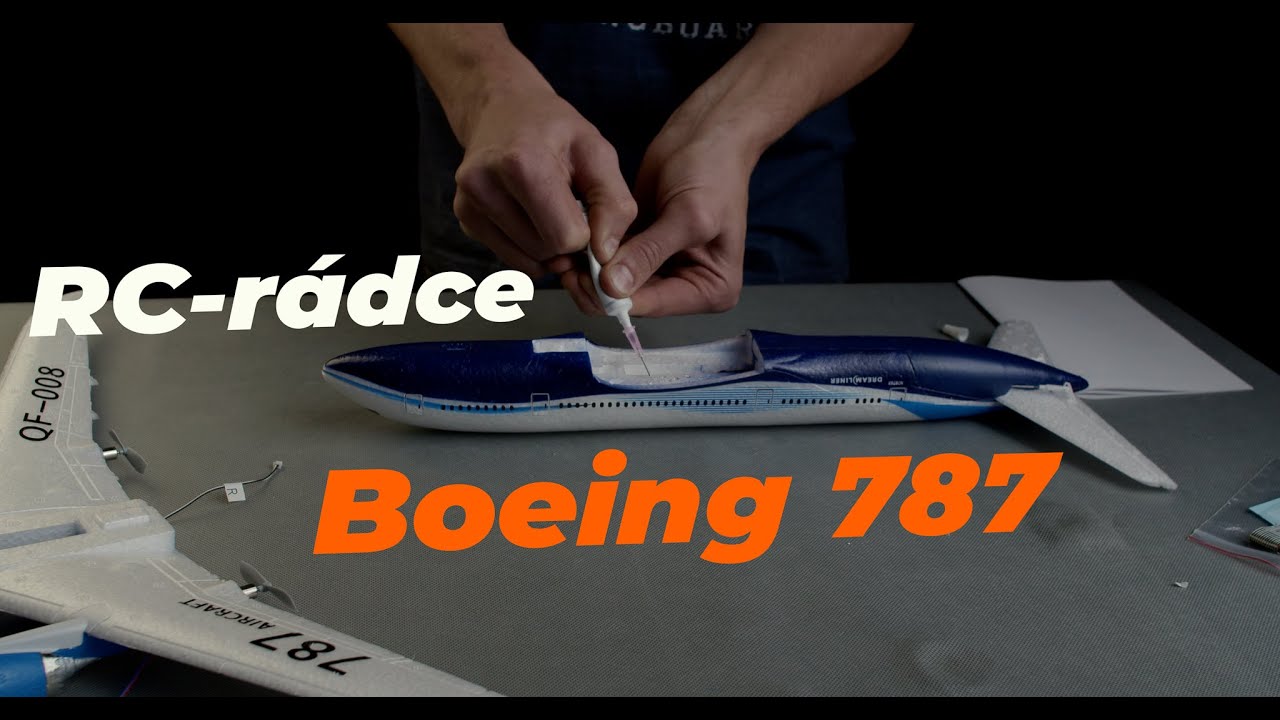 RC-rádce // Boeing 787 // sestavení od RCobchod.cz