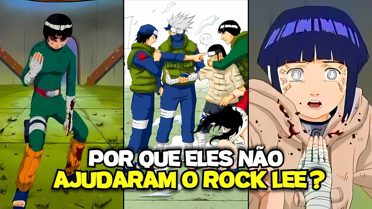 Por que os Jounins IGNORARAM Rock Lee mas SALVARAM a Hinata?