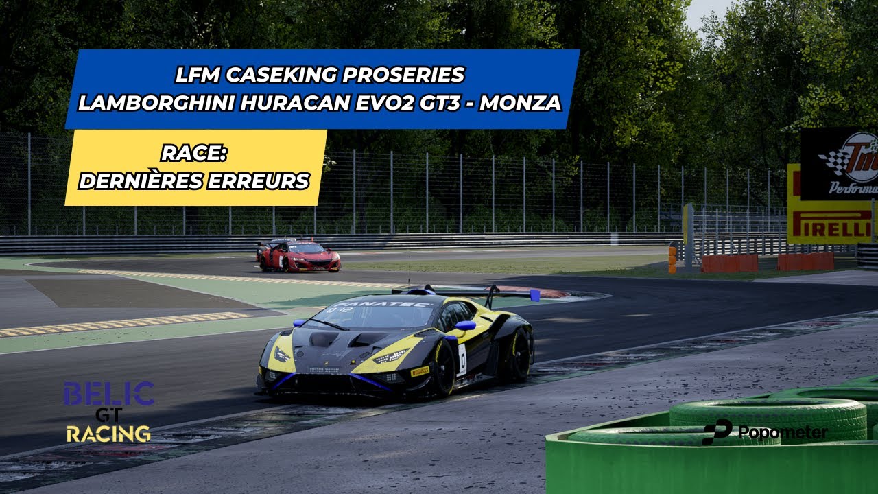 ACC LFM CaseKingProSeries - Monza - Lamborghini HuracanEvo2 - Race: Dernières erreurs