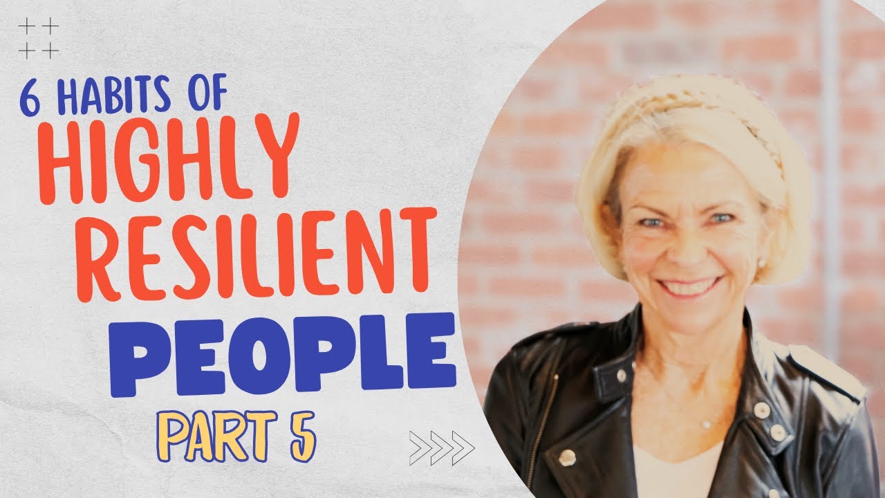 The 6 Habits of Highly Resilient People (Part 5): Stay Connected 