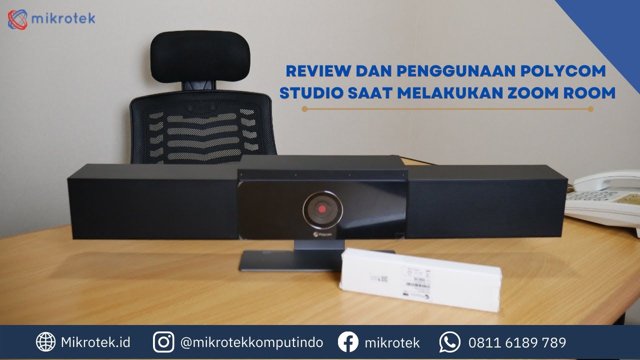 REVIEW DAN PENGGUNAAN POLYCOM STUDIO SAAT MELAKUKAN ZOOM ROOM