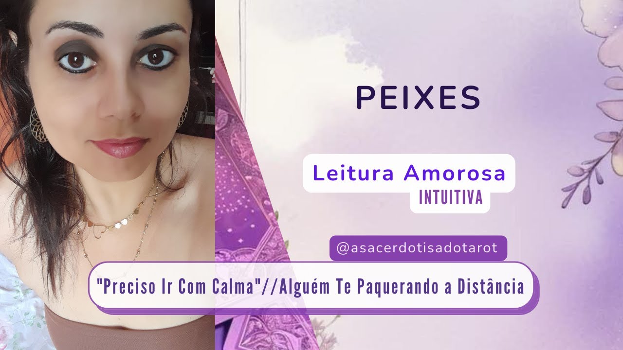 ✨️PEIXES|AMOR|💞
