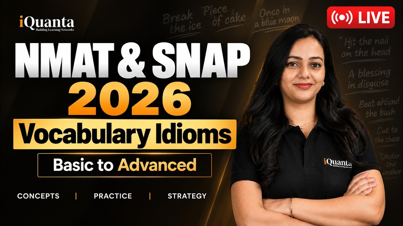 NMAT & SNAP 2026 Practice Session | Vocabulory iDioms | iQuanta
