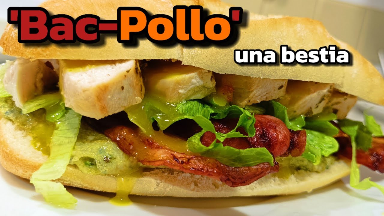BAC-POLLO, una BESTIA de BOCATA. 🥪🐗