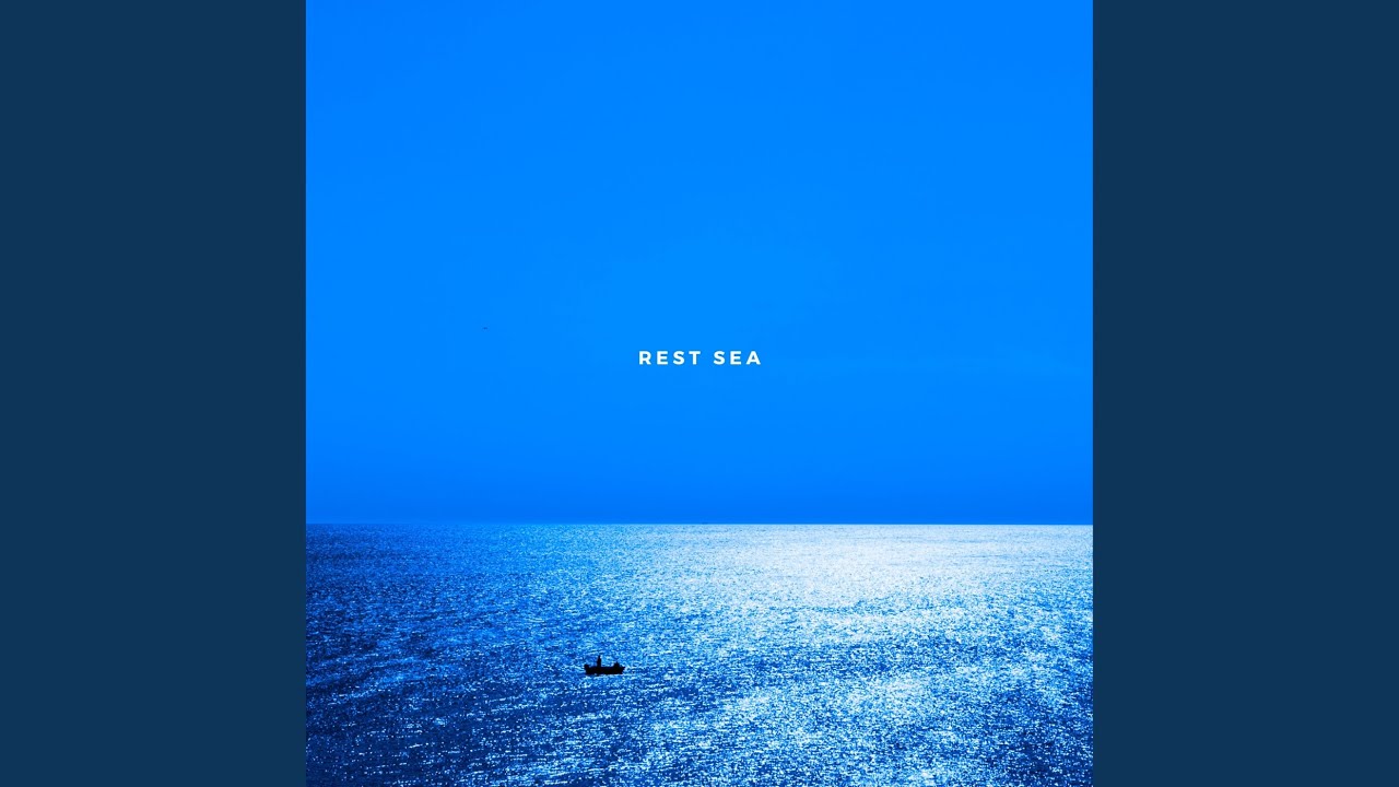 Rest Sea