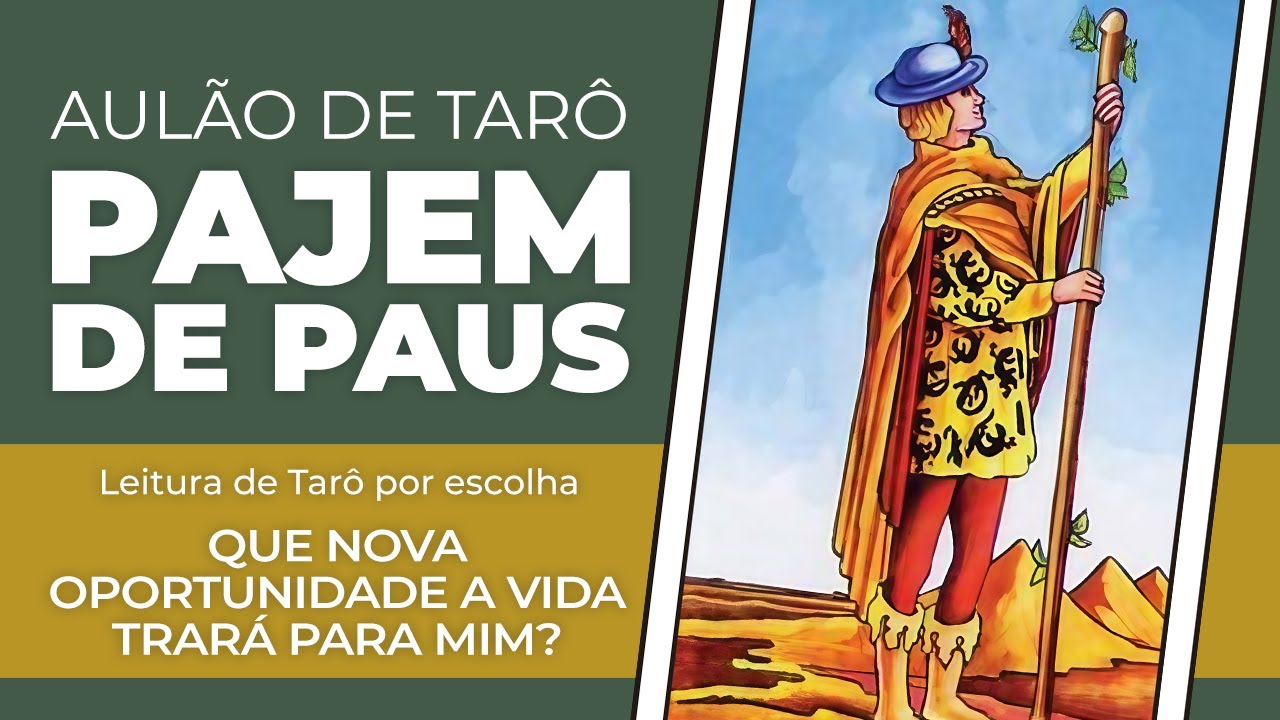 PAJEM DE PAUS | DESVENDANDO OS ARCANOS MENORES DO TARÔ