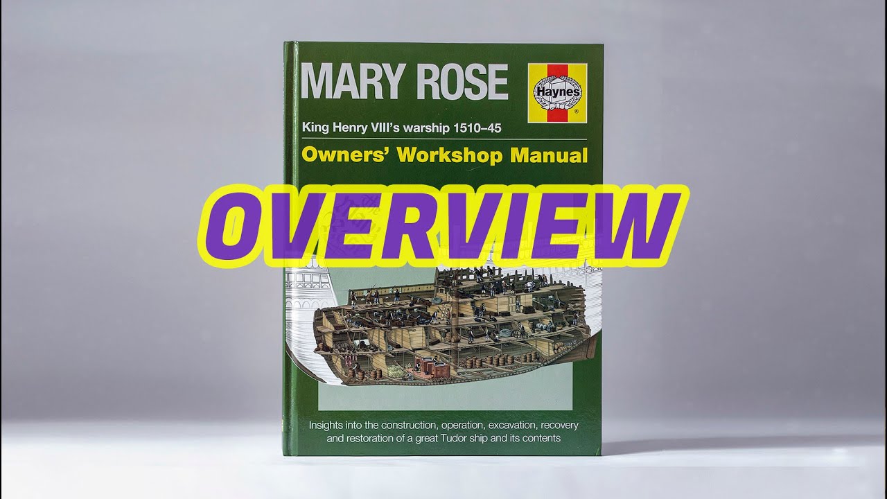 118 - The Owner&rsquo;s workshop Manual Mary Rose by Brian Lavery