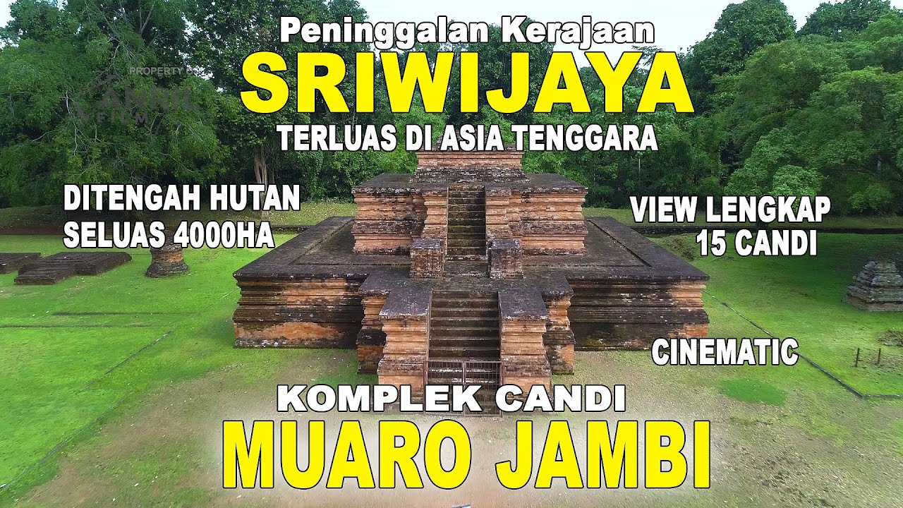 Komplek Candi Muaro Jambi Versi Lengkap Cinematic