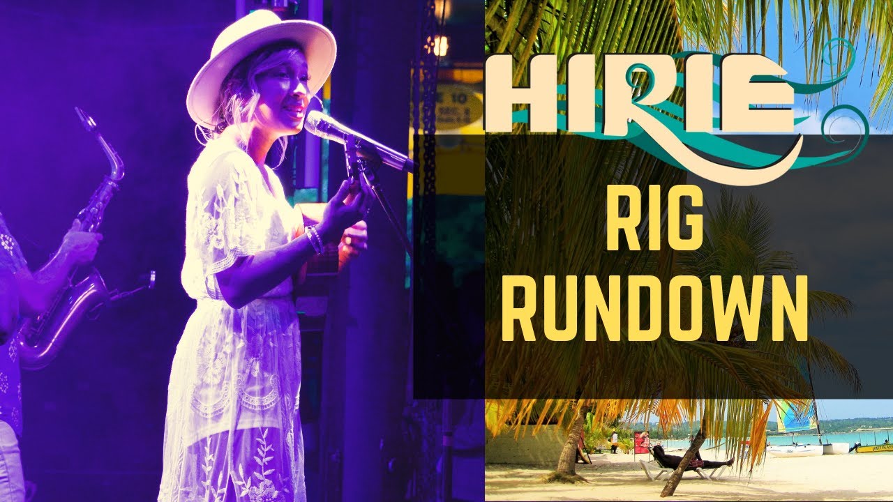 Hirie Rig Rundown with Matt Benoit