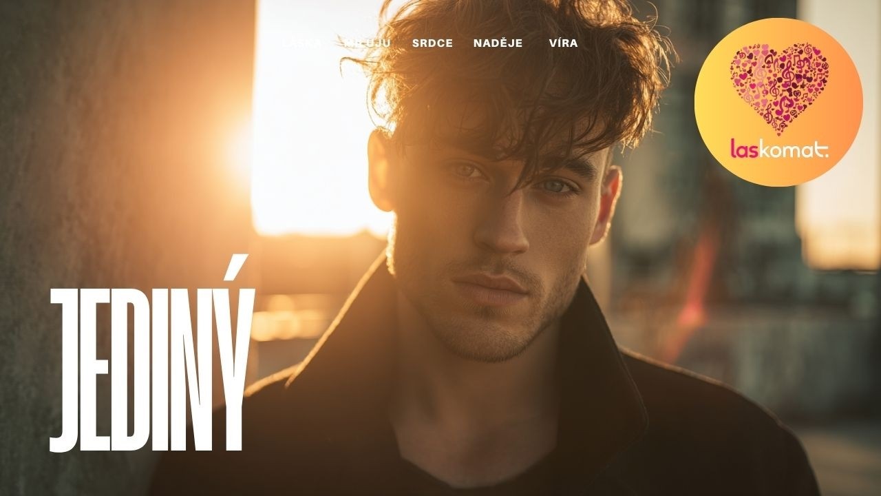 JEDINÝ 💙🔥 | Česká popová píseň o lásce, která dává směr | Láskomat