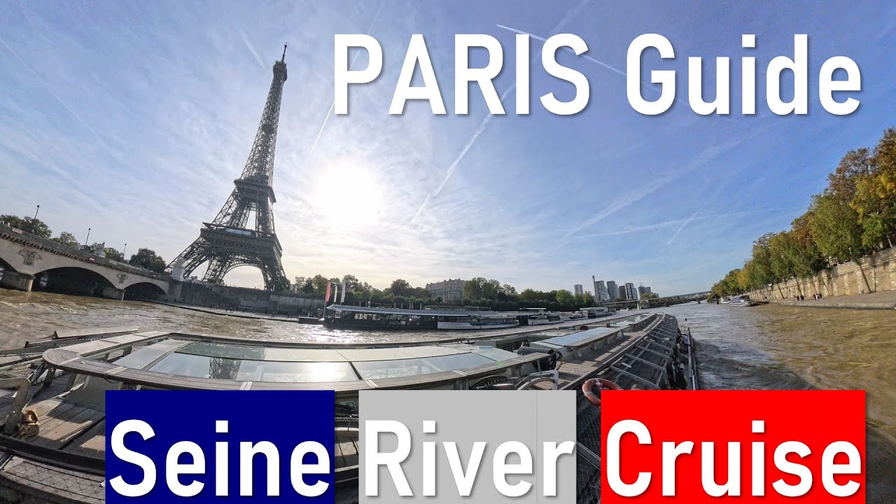 Die Flusstour auf der Seine in Paris , Reiseführer 2025