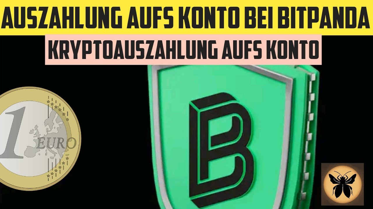 Auszahlung auf Bitpanda  - so funktioniert es