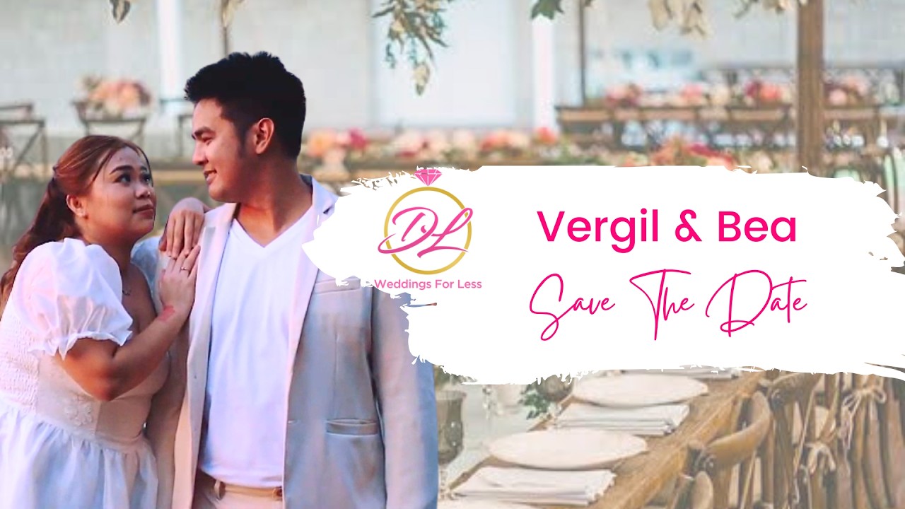 Vergil & Bea | Save The Date ❤
