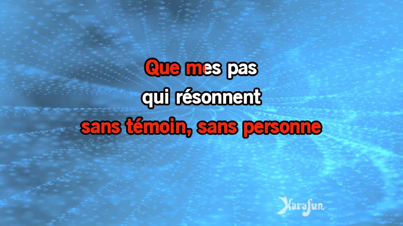 Karaoké Je marche seul - Jean-Jacques Goldman *