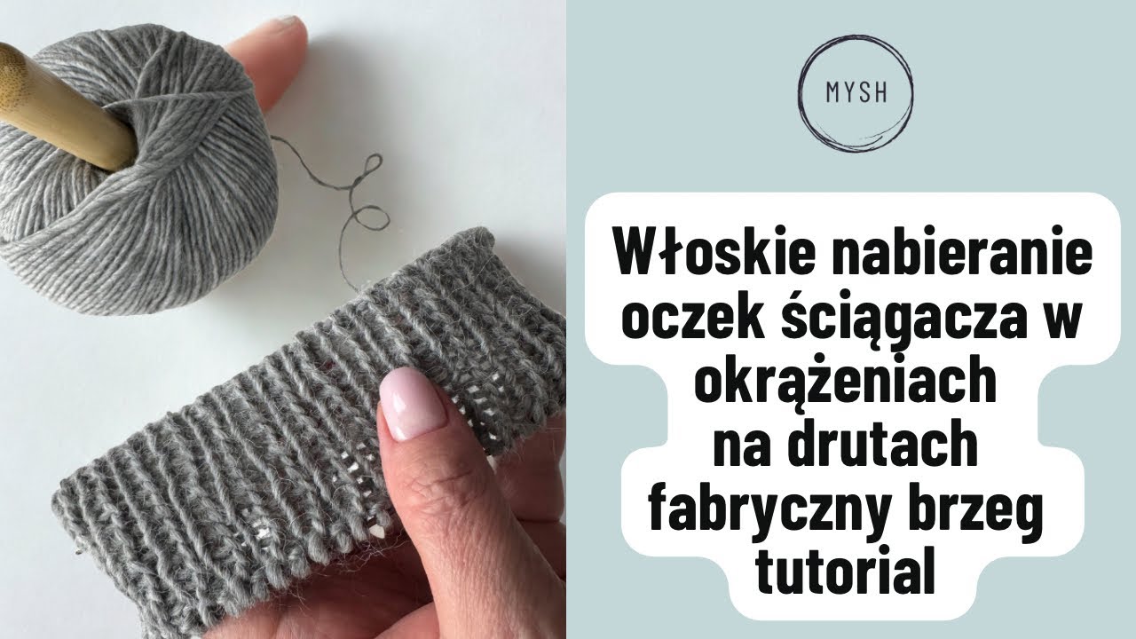Fabryczny brzeg ściągacza 1x1 nabieranie oczek italian tubular cast on