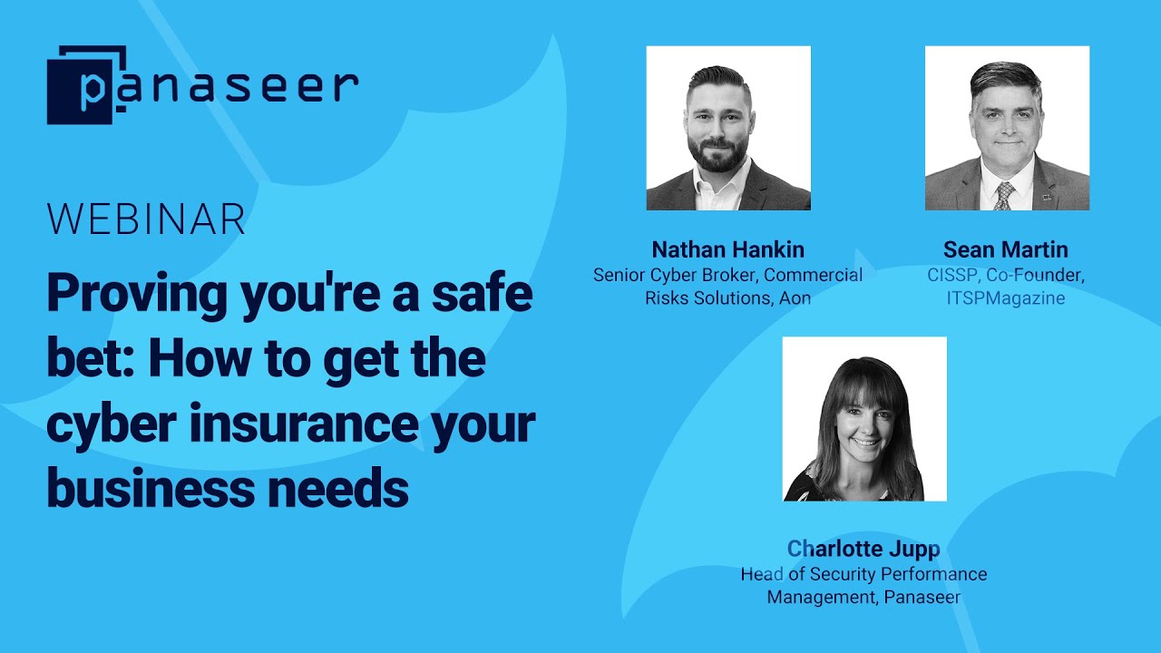 How to get the cyber insurance your business needs | Panaseer