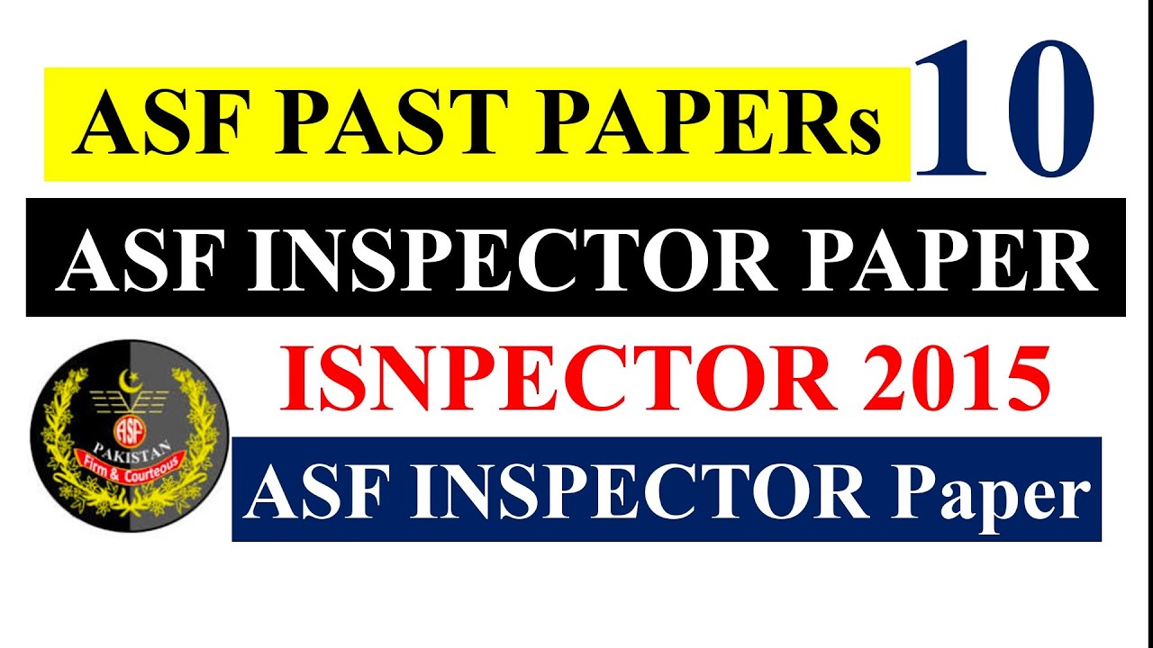 ASF PAST PAPER 10 | FPSC ASF INSPECTOR Past Paper 2015 | ASF Inspector Past Paper 2015 Solved MCQs