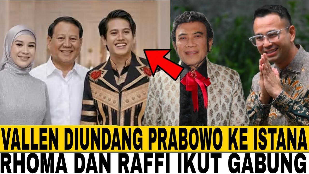 RHOMA IRAMA DAN RAFFI AHMAD KAWAL VALLEN ATAS UNDANGAN PRESIDEN PRABOWO, TASYA DA 7 DA ACADEMY