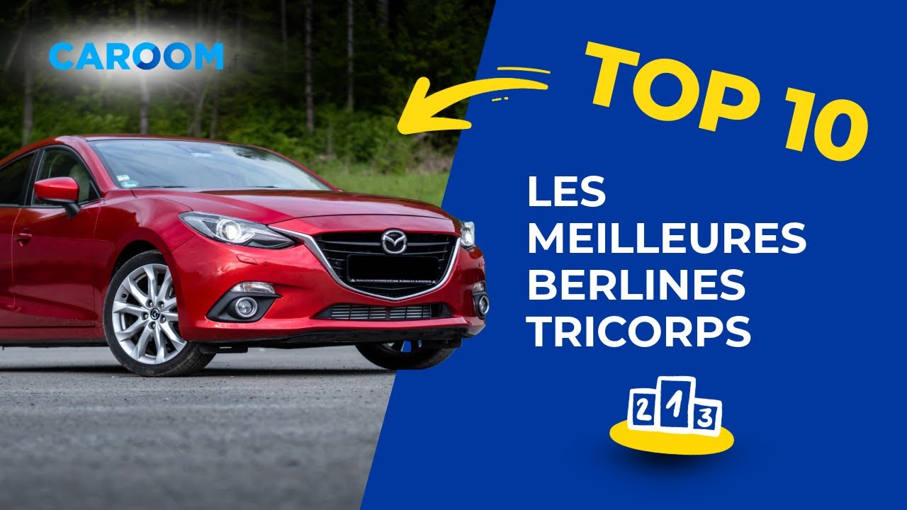 LES MEILLEURES BERLINES TRICORPS EN 2024 : TOP 10 🌟