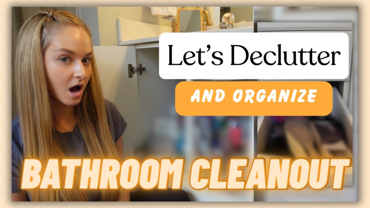BATHROOM CLEANOUT | Organize and Declutter! 🗑️