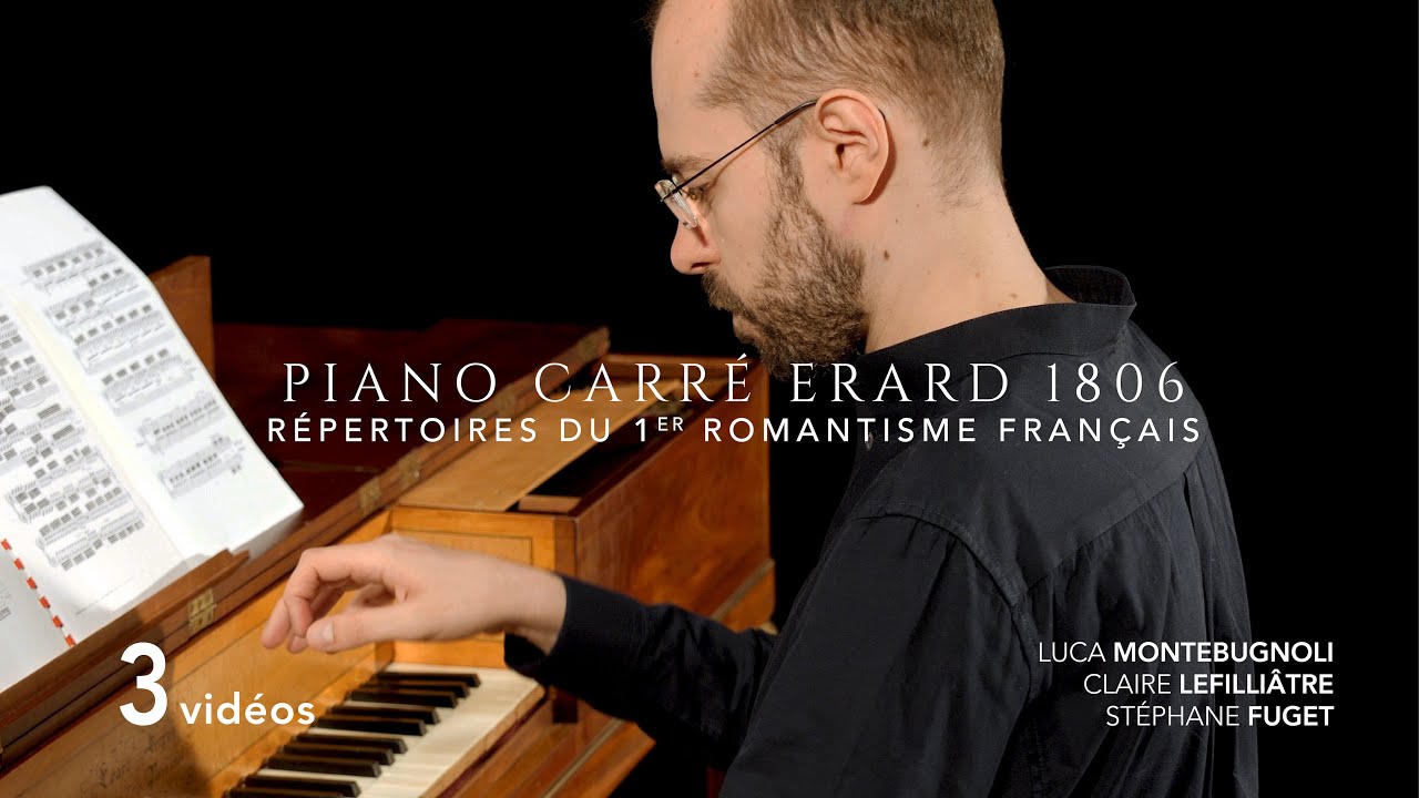 Erard 1806 - Luca Montebugnoli - La Sonate Française - Ranz des vaches L. Adam & L'Orage D.Steibel