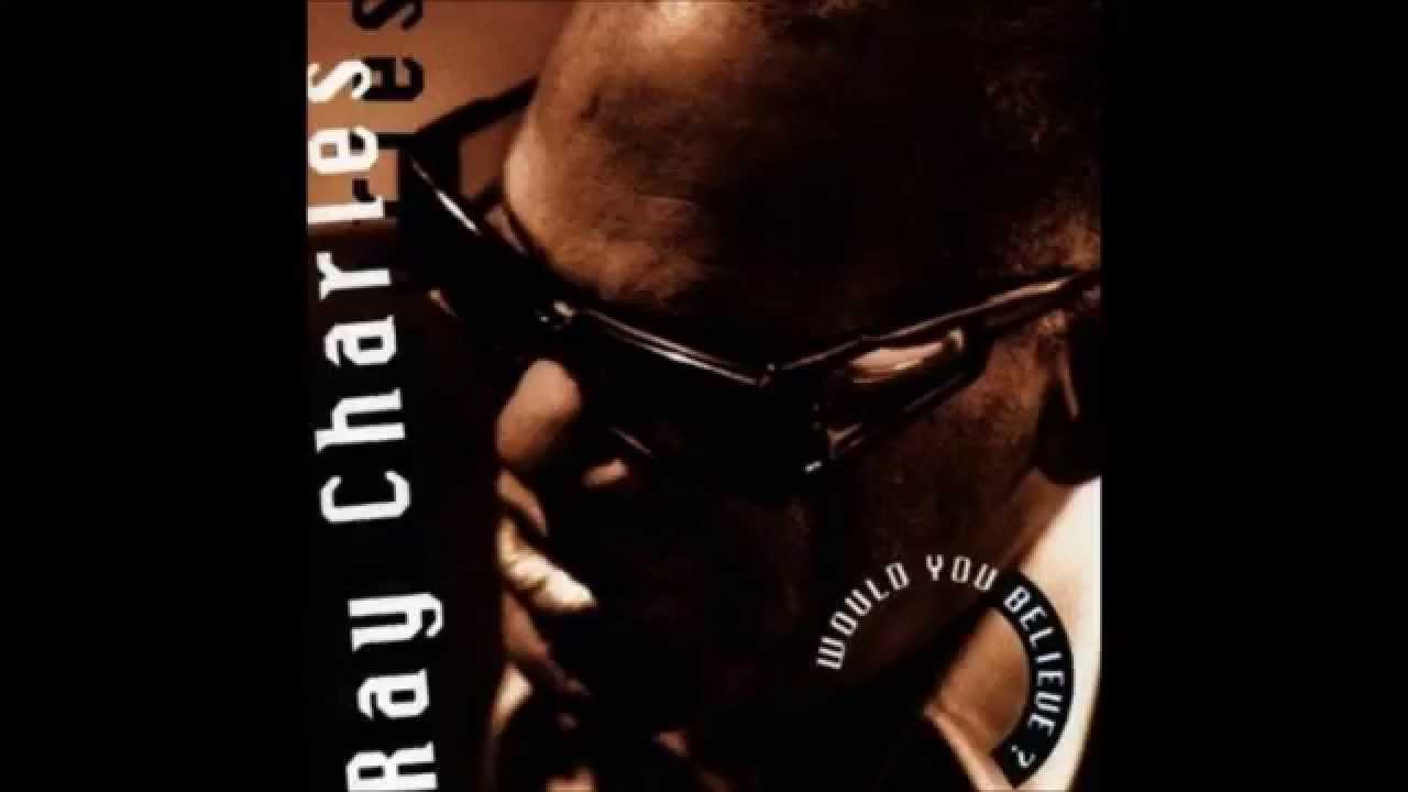 Ray Charles - I'll Take Care of You
