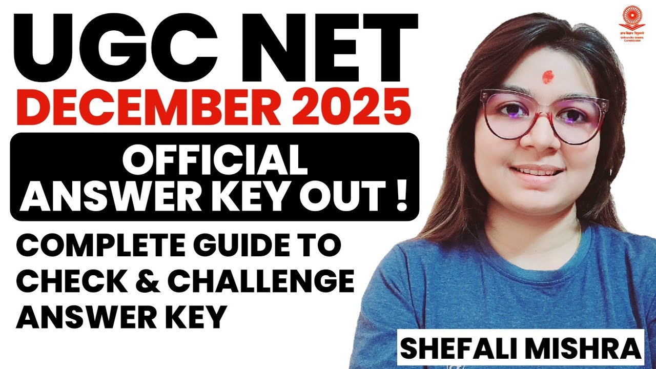UGC NET December 2025 Answer Key - How to Check & Challenge Answer Key by Shefali Mishra