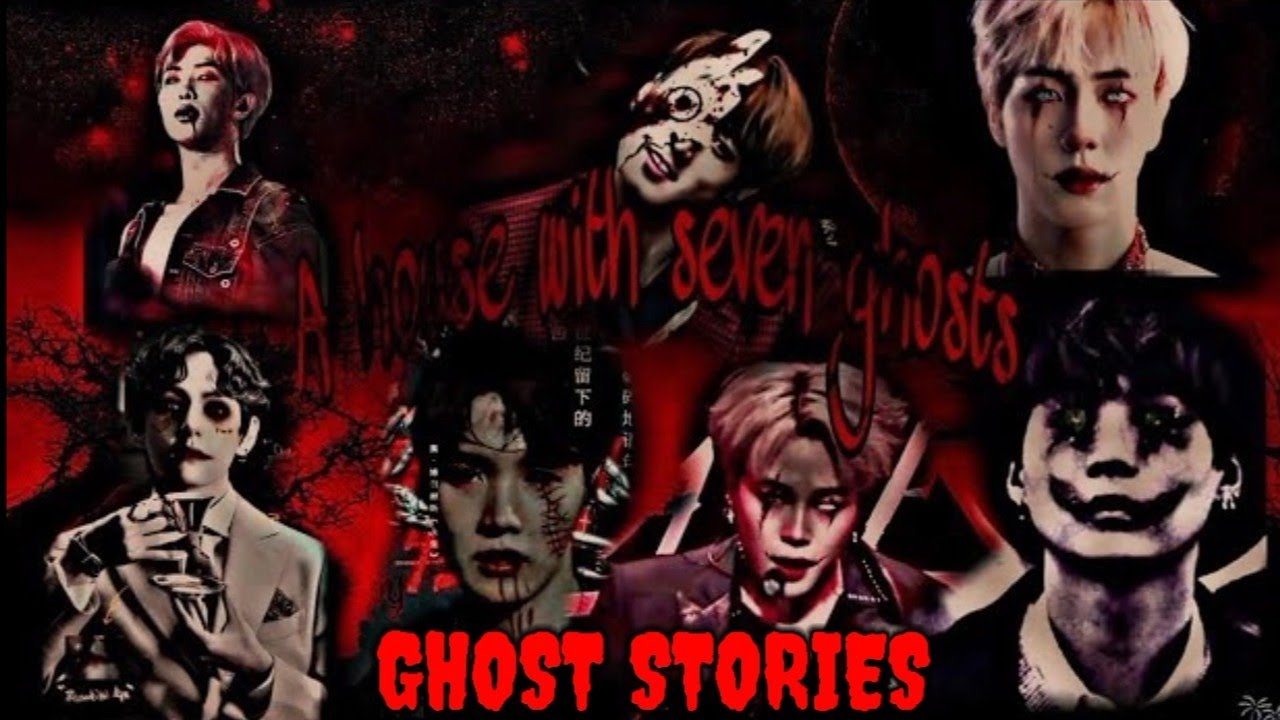 [BTS] | Ghost Stories | OT7 FF | Oneshot |