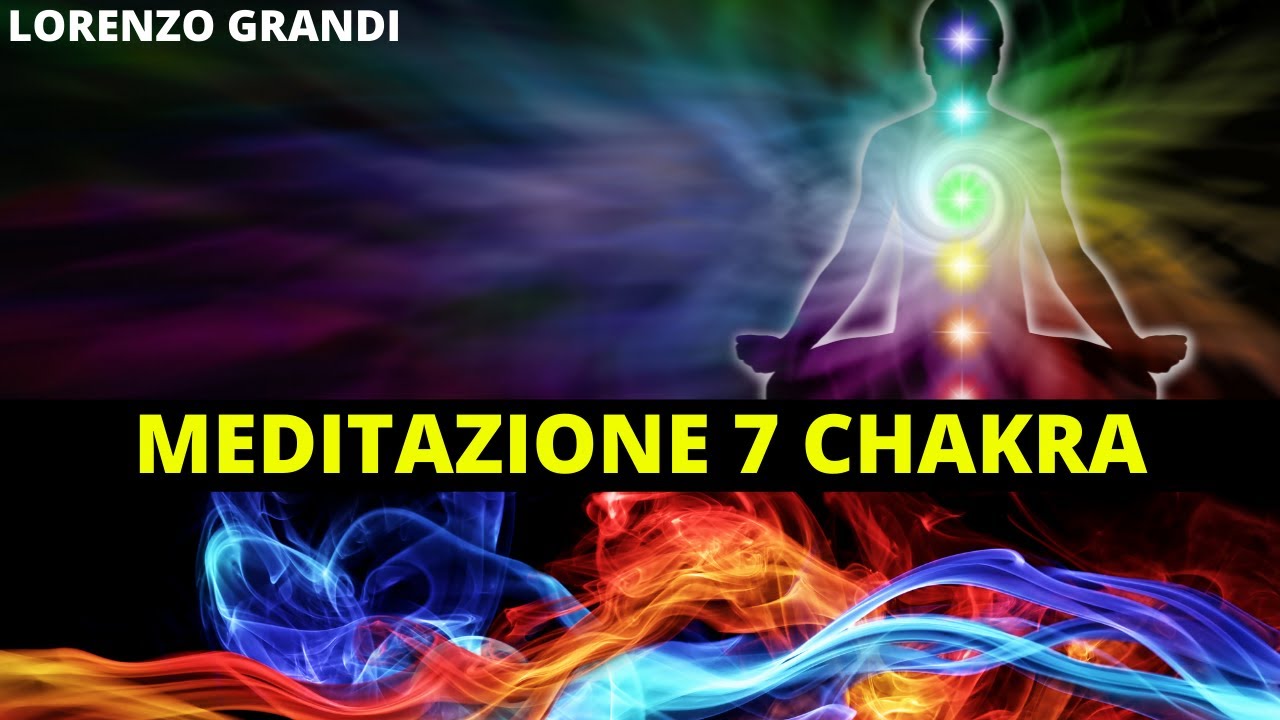 7 Chakra Unblocking Meditation - Complete Balance and Healing of the Chakras, Body and Mind Loren...