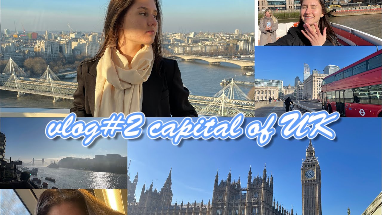 vlog#2 traveling in the capital of UK