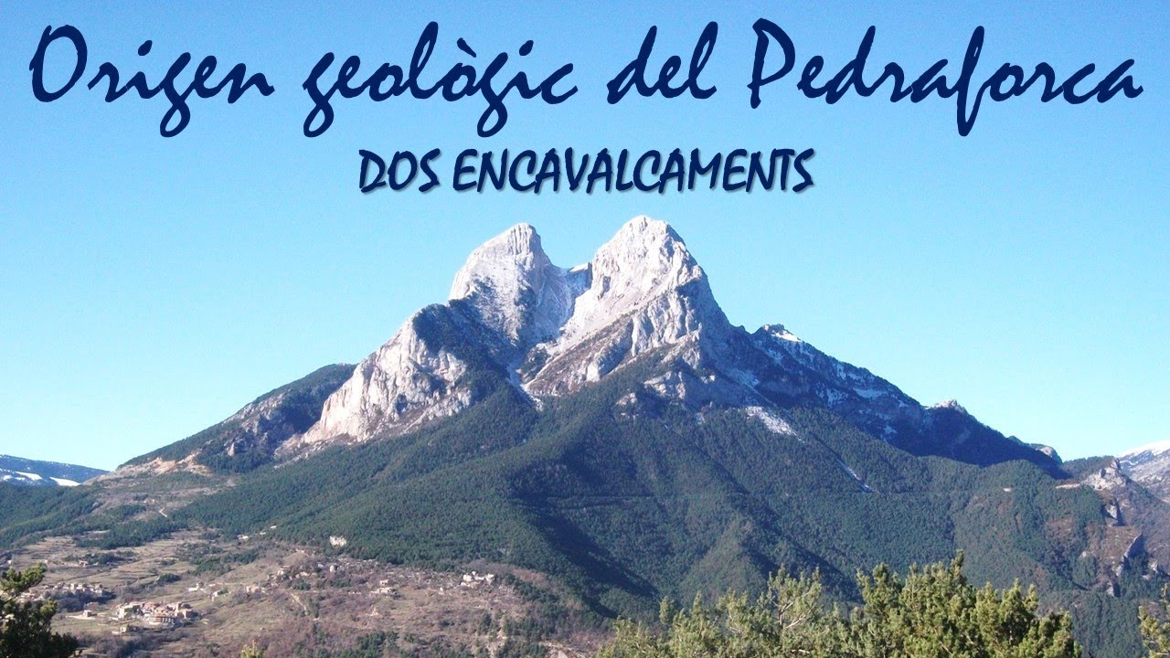 IV  Origen geològic del Pedraforca