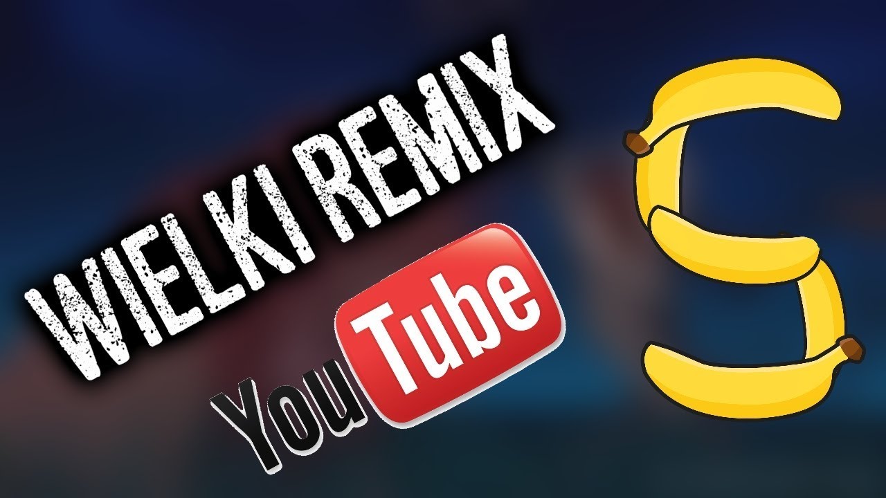 Wielki Remix Youtube! 5