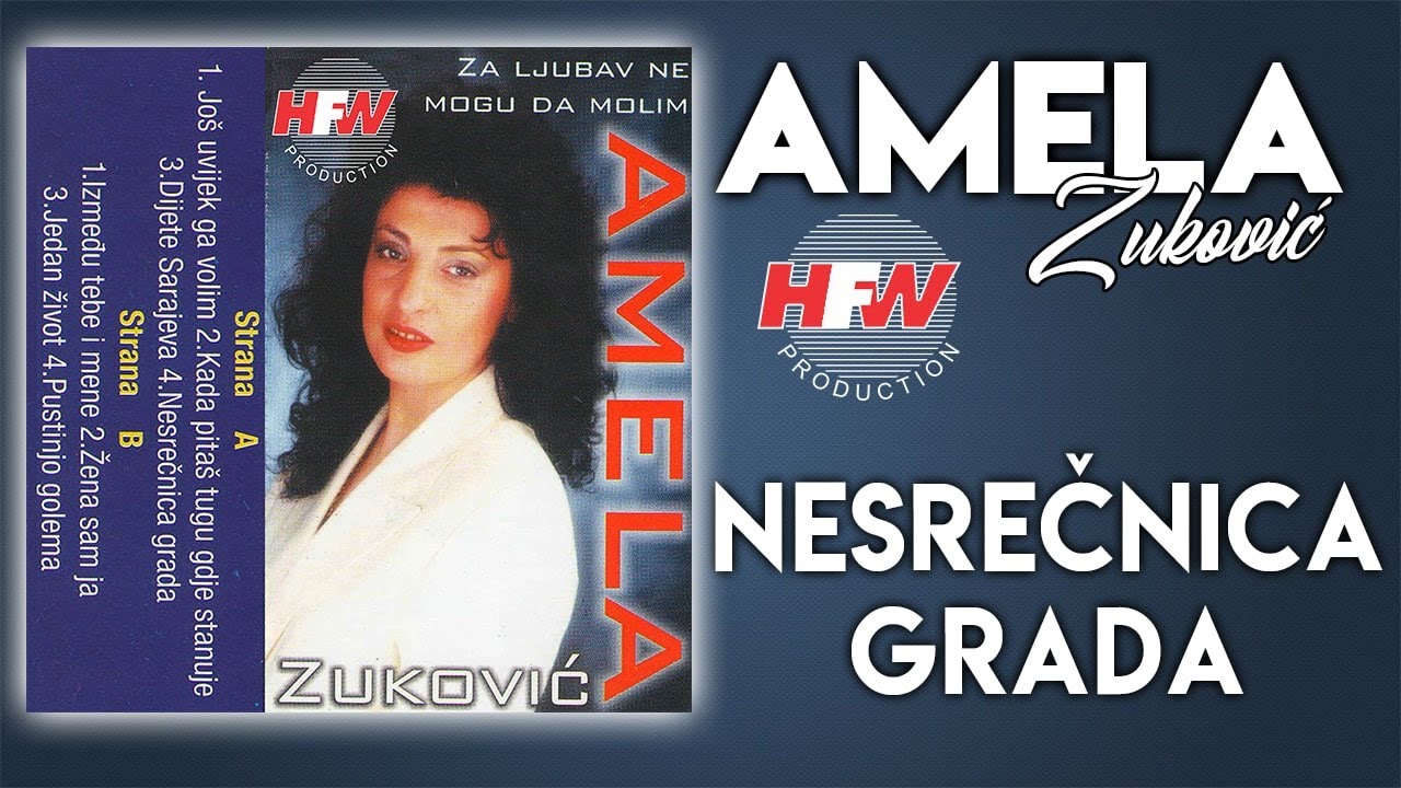 Amela Zuković - Nesrećnica grada (Audio 1999)