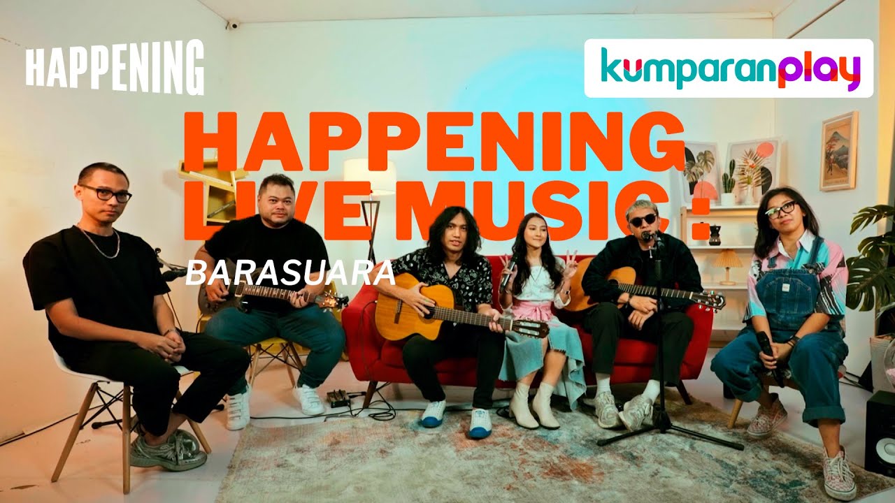 Barasuara - Etalase; Biyang | Happening: Live Music