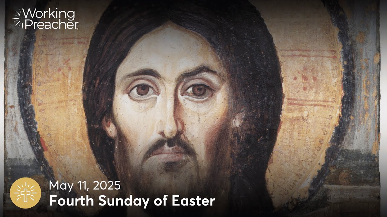 Sermon Brainwave 1022: Fourth Sunday of Easter - May 11, 2025