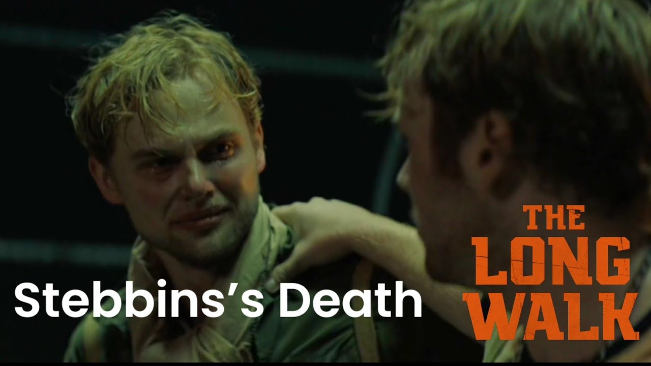 The Long Walk - Stebbins&rsquo;s Death