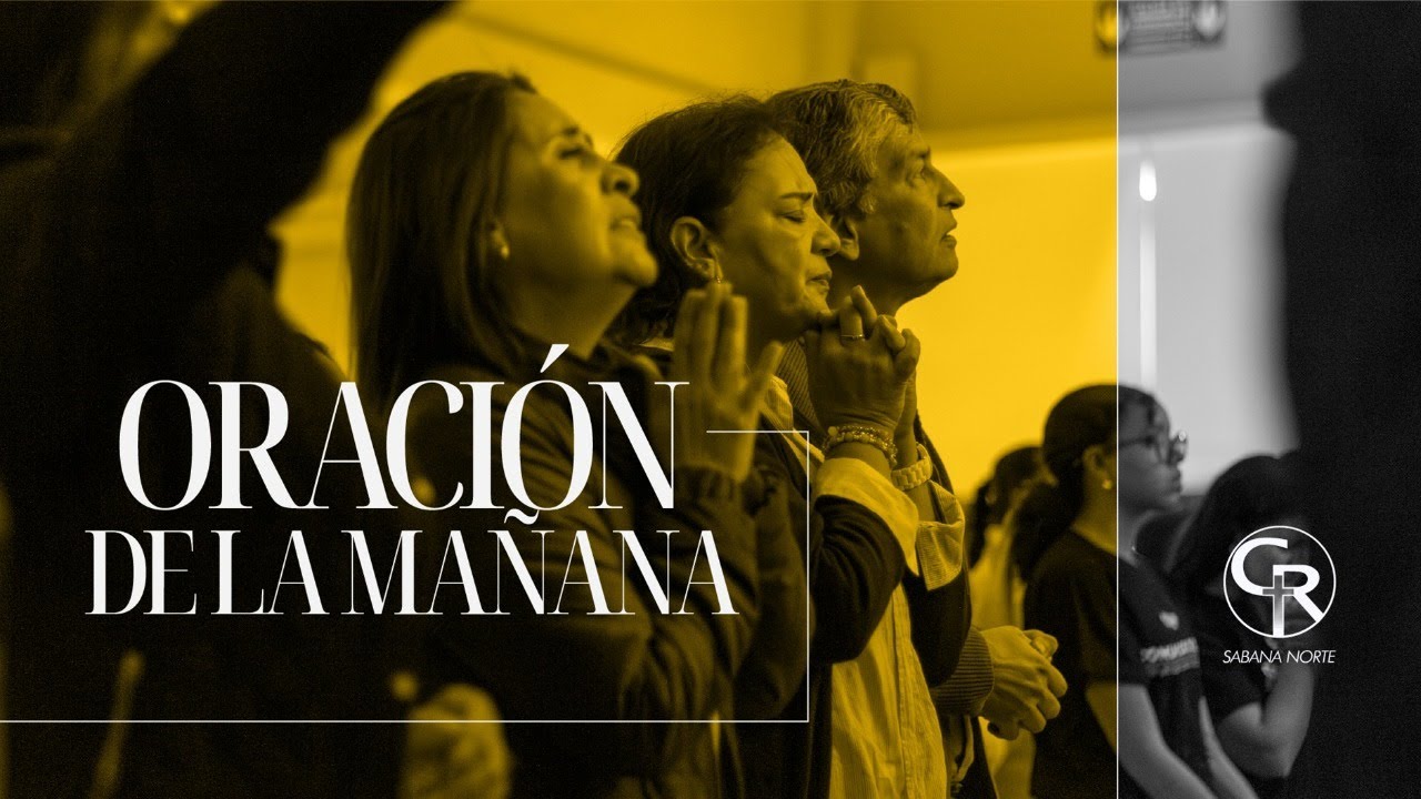 Oración de la mañana - Febrero 24 de 2026 #CasaRocaSabanaNorte