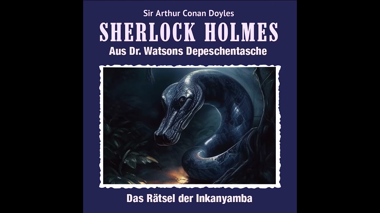 Sherlock Holmes - Das Rätsel der Inkanyamba