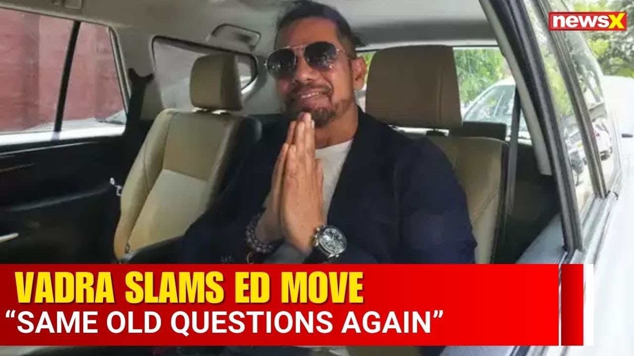 Robert Vadra Summoned Again by ED in Gurugram Land Case, Slams BJP Over &lsquo;Old Questions&rsquo; | NewsX