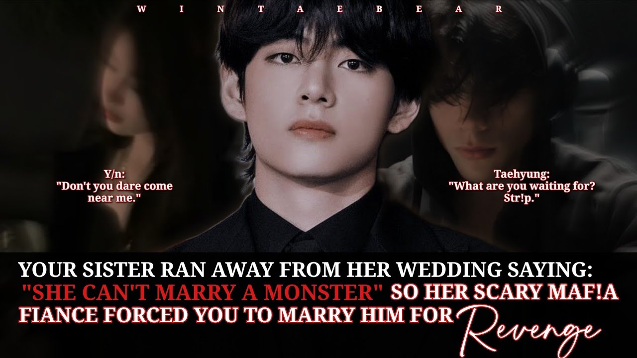Your Sister Ran Away From Her Wedding Saying: She Can't Marry A Monster So Her Scary Maf!a-
