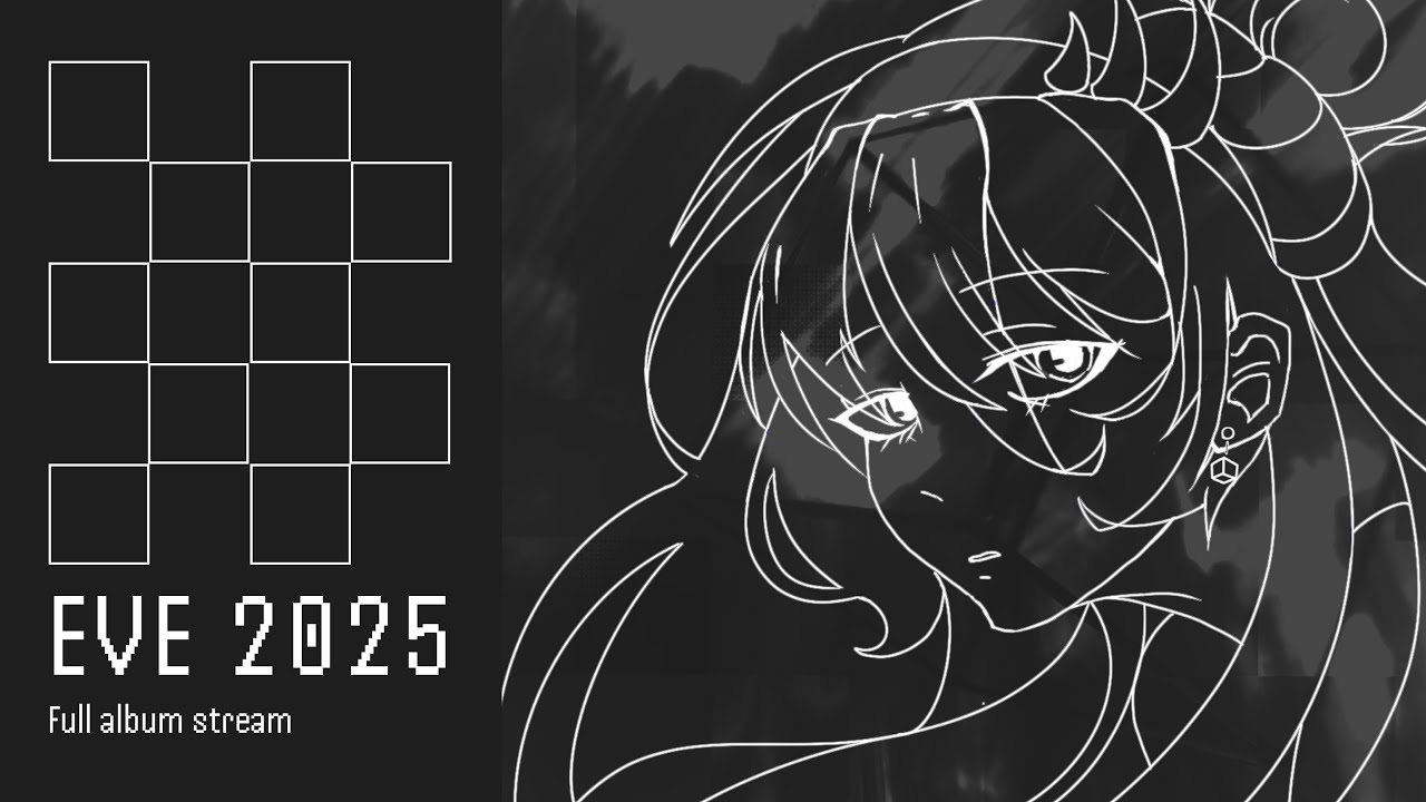 ■ EVE2025 | Full Album Stream