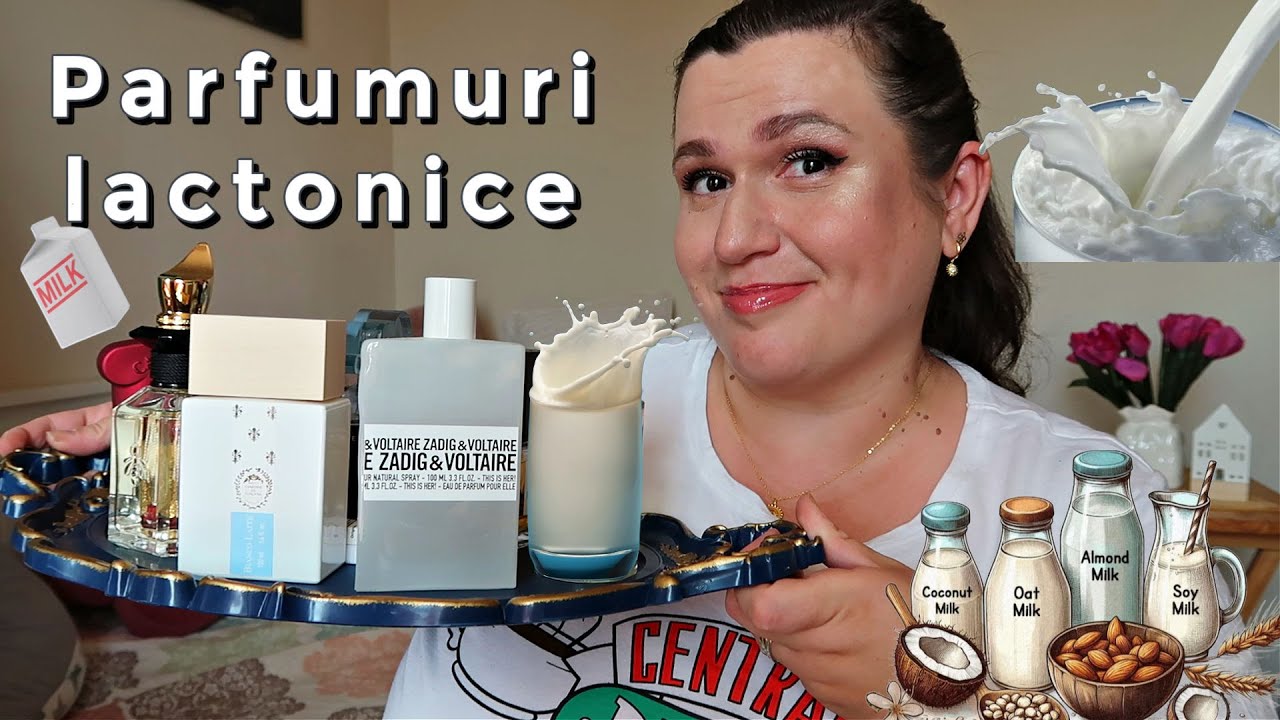 Seria dedicatelor - Parfumuri lactonice