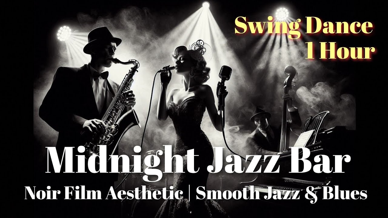 "Midnight Jazz Bar ค่ำคืนในบาร์แจ๊ส | Noir Film Aesthetic | Smooth Jazz & Blues" ภาพสวยความยาว 1 ชม.
