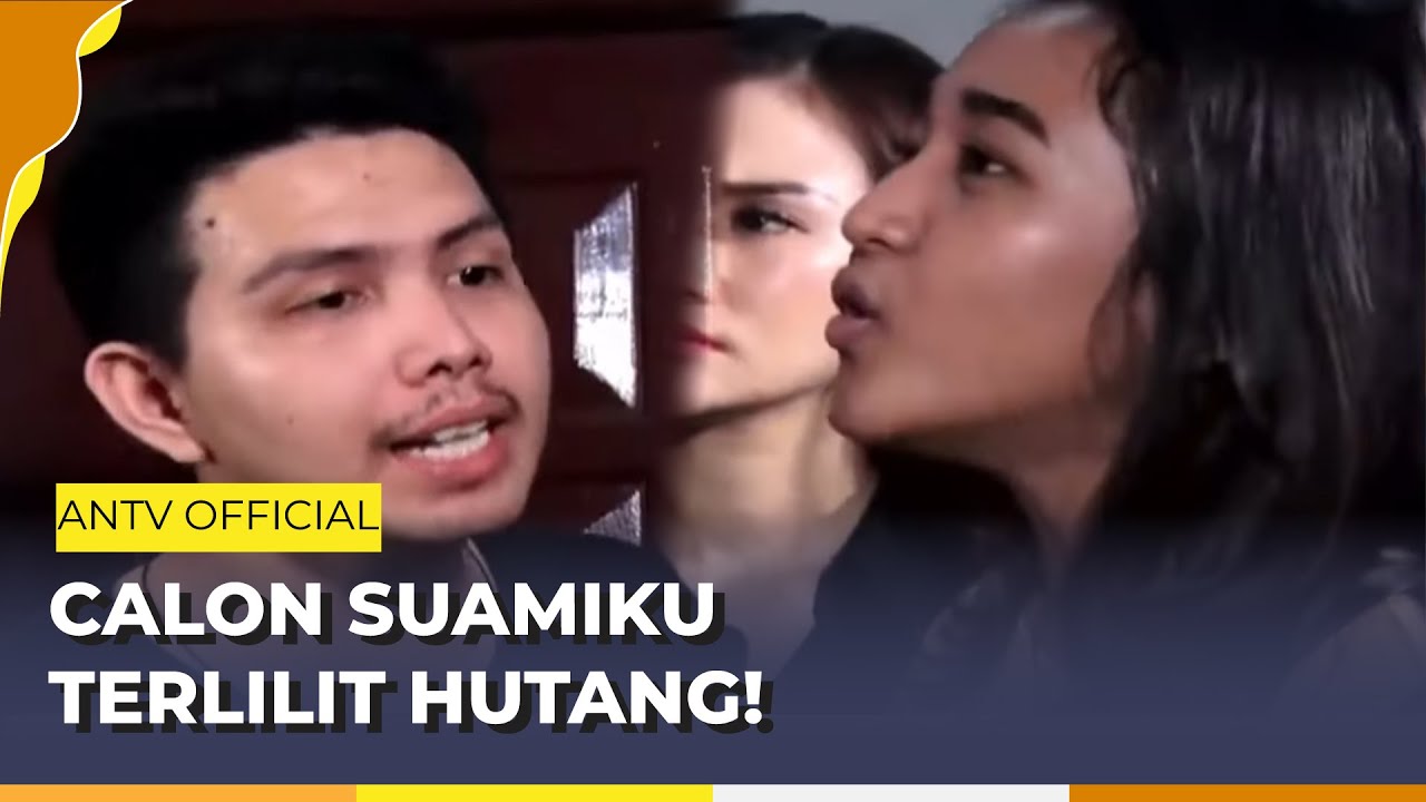 Calon Suamiku Hilang! | Pleboy Jaman Now ANTV | Eps 52 Part 1