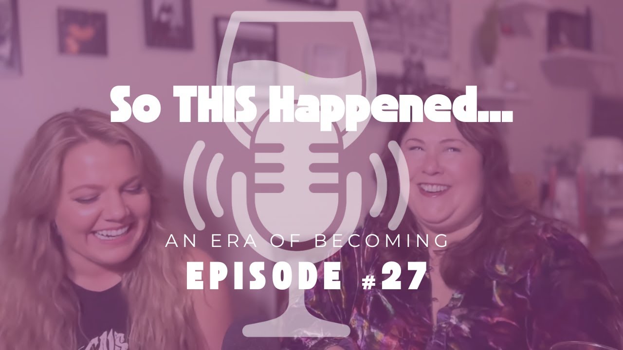 Episode 27 | An Era of Becoming