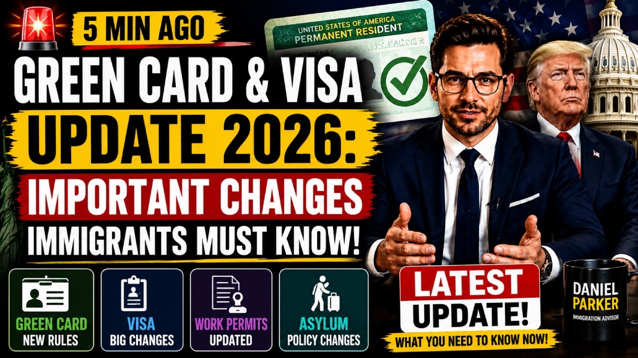 🟢 Green Card & Visa Update 2026: Important Changes Immigrants Must Know