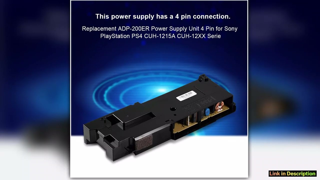 Replacement ADP200ER Power Supply Unit 4 Pin for Sony PlayStation PS4 CUH1215A CUH12XX Serie Compac